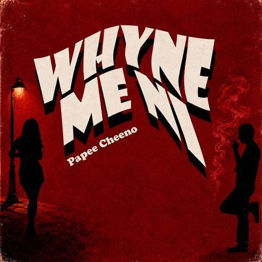 Papee Cheeno - 'Whyne Me Ni' [Ringtone]