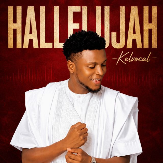 Kelvocal - 'HALLELUJAH' [Ringtone]