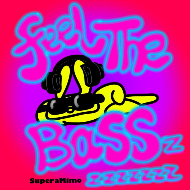 SuperaMimo - 'Feel The Basszzzzzzzz' [Ringtone]