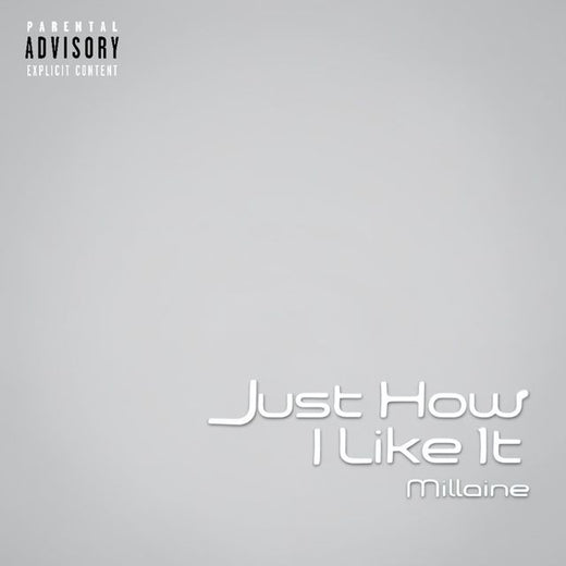 Millaine - 'Just How I Like It' [Ringtone]