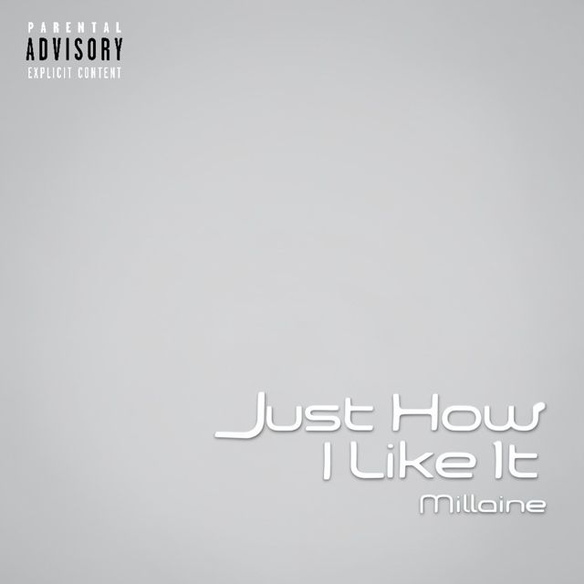 Millaine - 'Just How I Like It' [Ringtone]