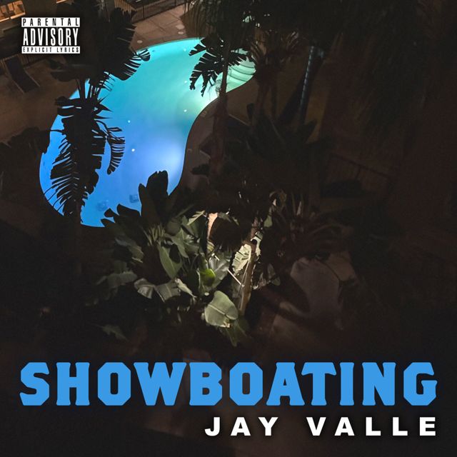 JAY VALLE - 'SHOWBOATING' [Ringtone]