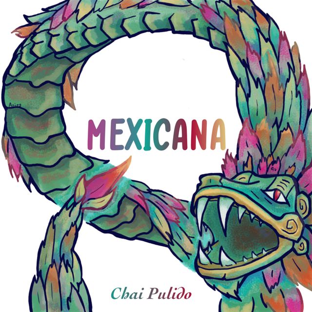 Chai Pulido y su Sentimiento Indomable - 'Mexicana' [Ringtone]