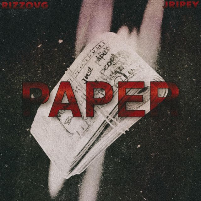 Rizzovg - 'Paper (feat. Jripey) (feat. Jripey)' [Ringtone]