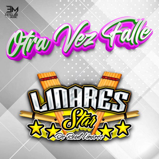 Linares Star - 'Otra Vez Falle' [Ringtone]