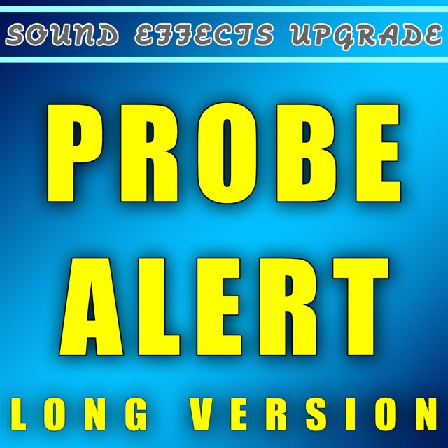 Sound Effects Upgrade - 'Probe Alert (Long Version)' [Ringtone]