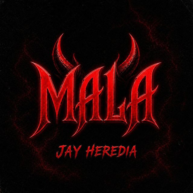 Jay Heredia - 'Mala' [Ringtone]
