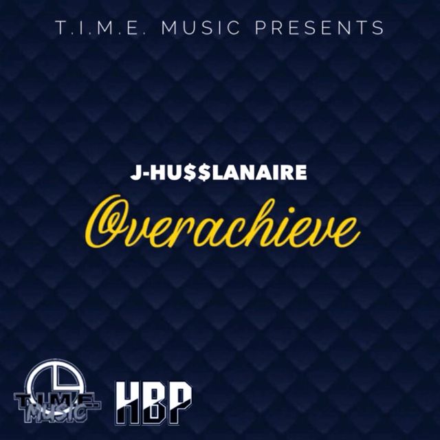 J-Hu$$lanaire - 'Overachieve (Radio Edit)' [Ringtone]