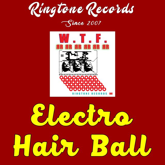 RR Collective - 'Electro Hair Ball (Sci Fi)' [Ringtone]