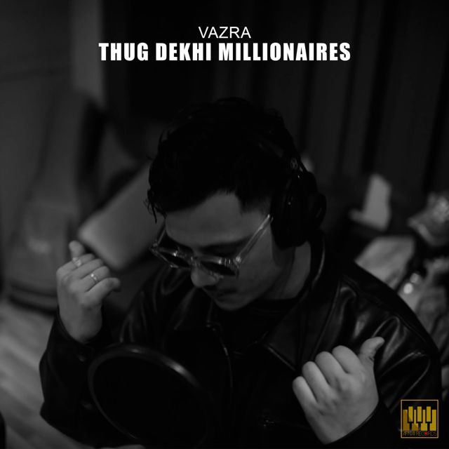 VaZra - 'Thugs Dekhi Millionaires' [Ringtone]