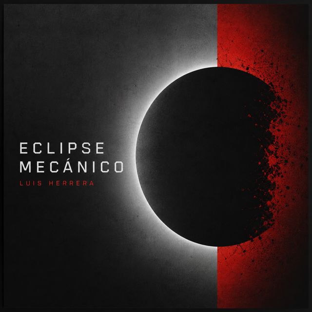 Luis Herrera - 'Eclipse mecanico' [Ringtone]