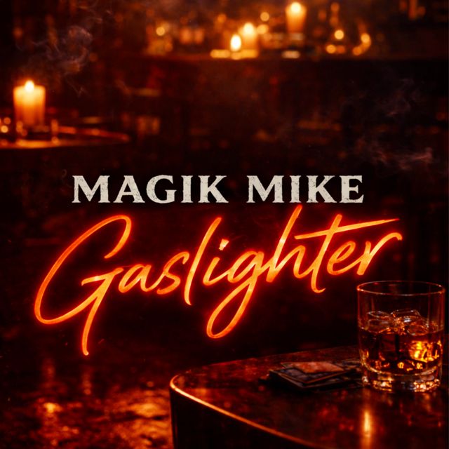 Magik Mike - 'Gaslighter' [Ringtone]