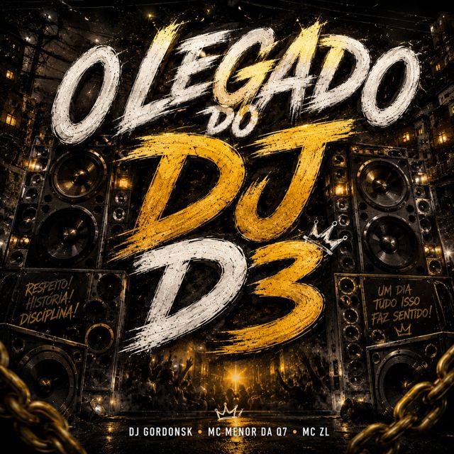 DJ GORDONSK - 'O Legado Do Dj D3 (feat. MC ZL & MC MENOR DA Q7)' [Ringtone]