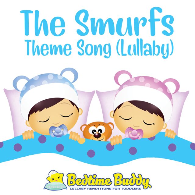 Bedtime Buddy - 'The Smurfs Theme Song (Lullaby)' [Ringtone]