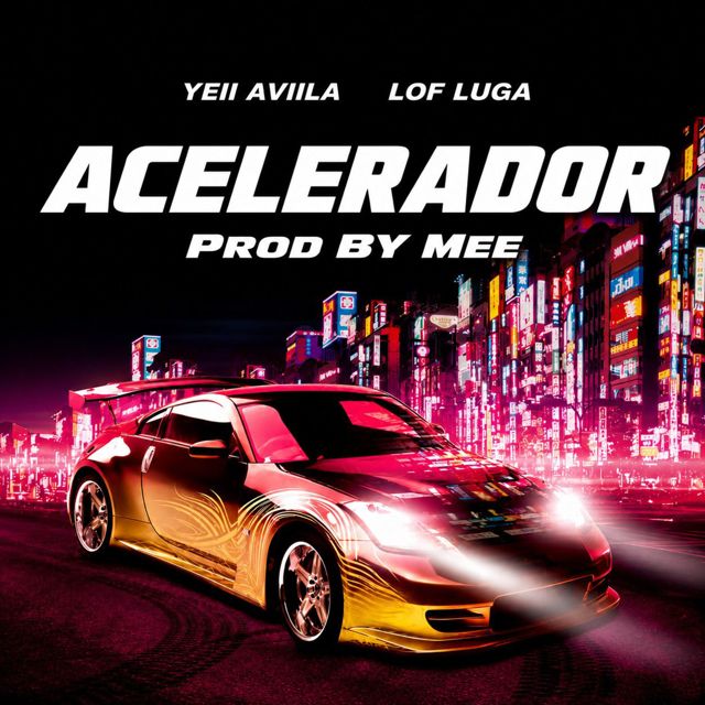 Yeii Aviila - 'Acelerador (feat. Lof Luga)' [Ringtone]