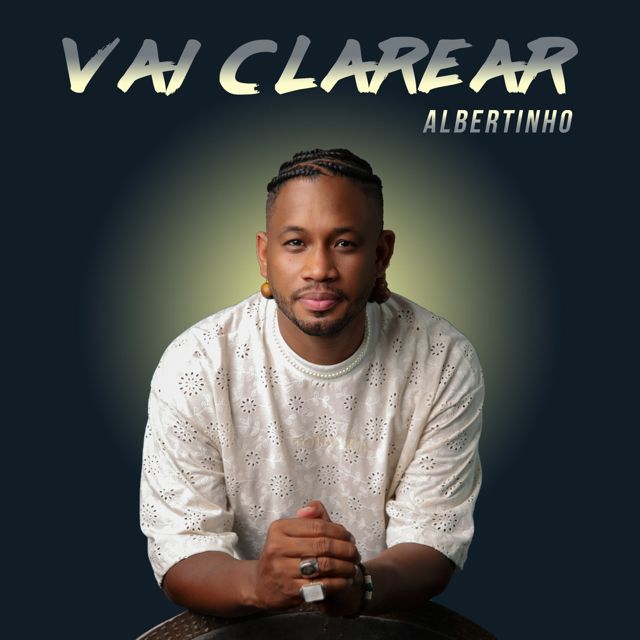 Albertinho - 'Vai Clarear' [Ringtone]