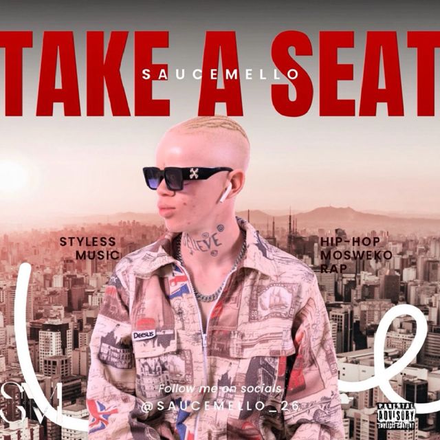 SauceMello - 'Take A Seat (Remix) (feat. siya shezi)' [Ringtone]