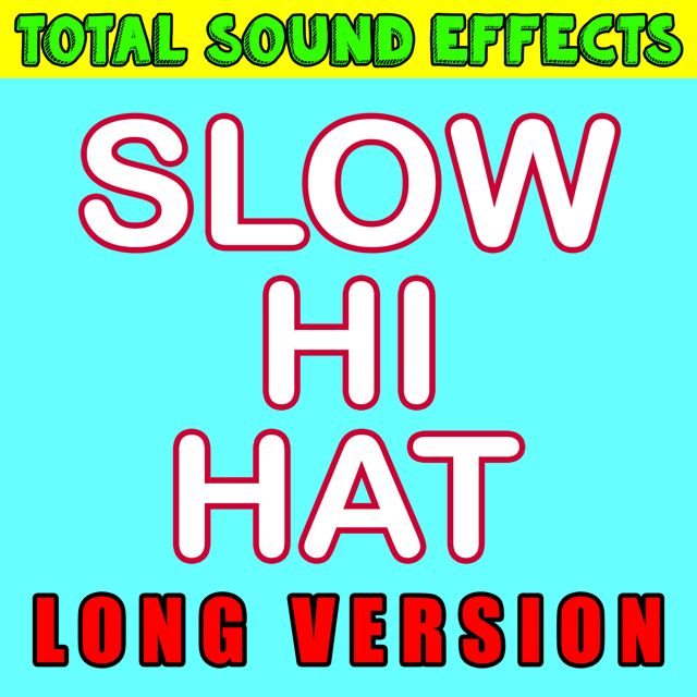 Total Sound Effects Library - 'Slow Hi Hat (Long Version)' [Ringtone]