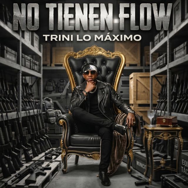 Trini lo maximo - 'NO TIENEN FLOW' [Ringtone]