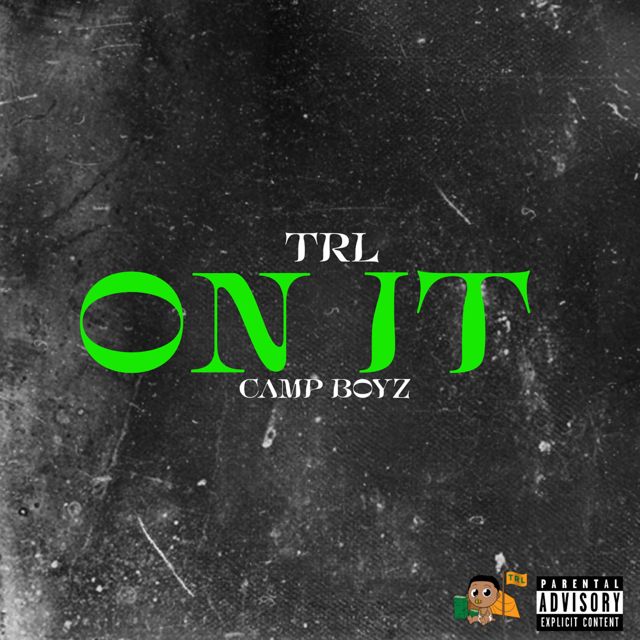 Trl - 'ON IT' [Ringtone]