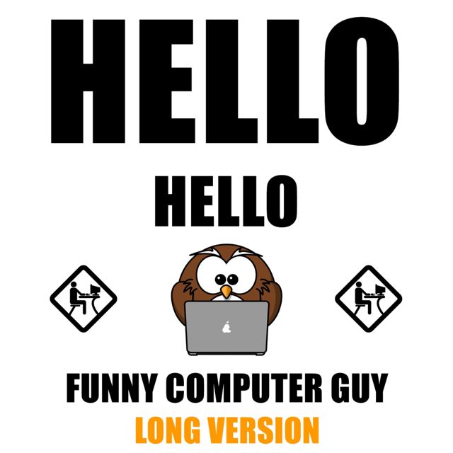 My Funny Telephone Phone - 'Hello Hello Funny Computer Guy Long Version' [Ringtone]