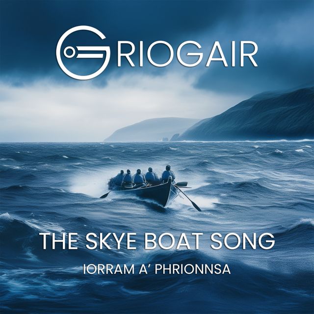 Griogair - 'The Skye Boat Song (Iorram a’ Phrionnsa)' [Ringtone]