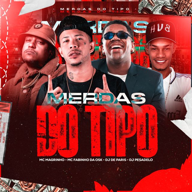 DJ DE PARIS - 'Merdas Do Tipo (feat. DJ PESADELO & MC MAGRINHO & MC FABINHO DA OSK)' [Ringtone]
