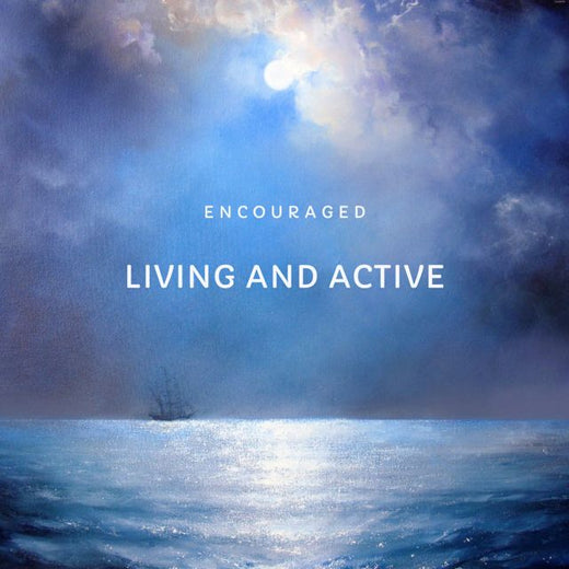 Encouraged - 'Living and Active' [Ringtone]