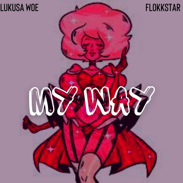 Lu-Kusa Woe - 'My Way (feat. Flokkstarr)' [Ringtone]