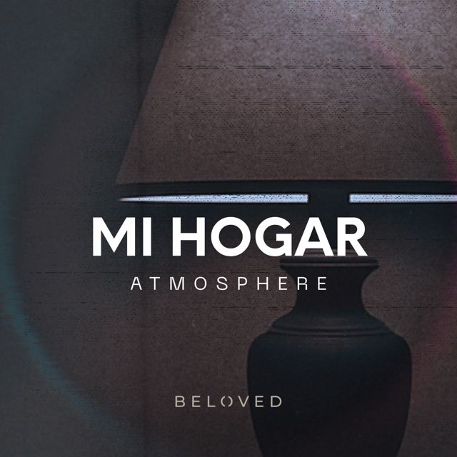 Beloved Band - 'MI HOGAR ATMOSPHERE (ATMOSPHERE)' [Ringtone]