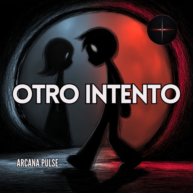 Arcana Pulse - 'Otro Intento' [Ringtone]