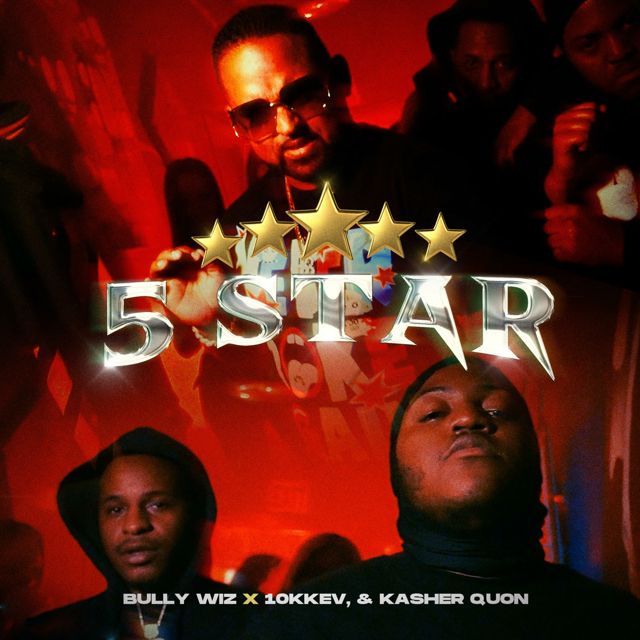 Bully Wiz - '5 Star (feat. 10Kkev & Kashe Quon)' [Ringtone]