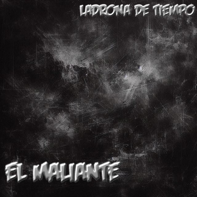 El maliante - 'ladrona de tiempo' [Ringtone]