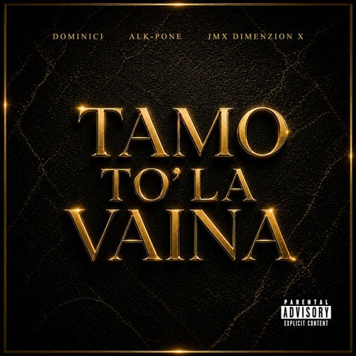 Dominici - 'Tamo To’ La Vaina (feat. Alk-Pone & JMX Dimenzion X)' [Ringtone]