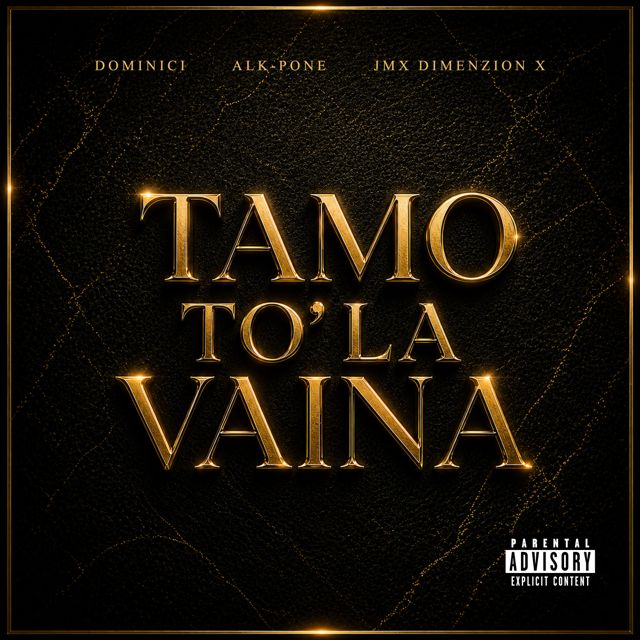 Dominici - 'Tamo To’ La Vaina (feat. Alk-Pone & JMX Dimenzion X)' [Ringtone]