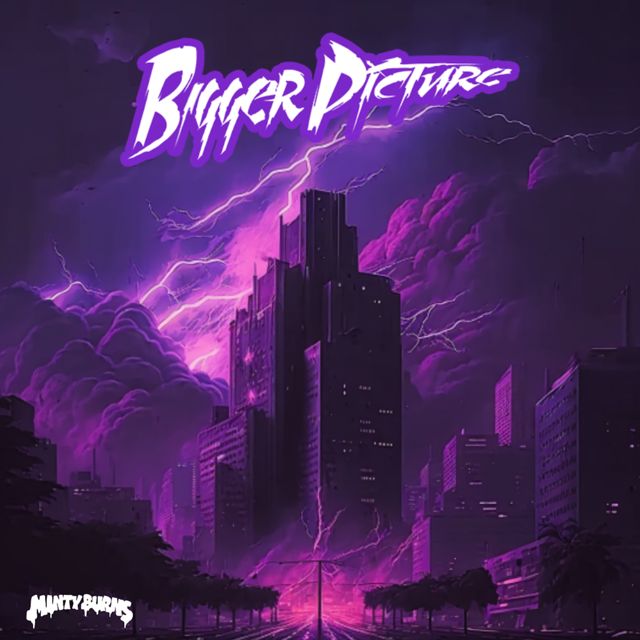 Minty Burns - 'Bigger Picture' [Ringtone]