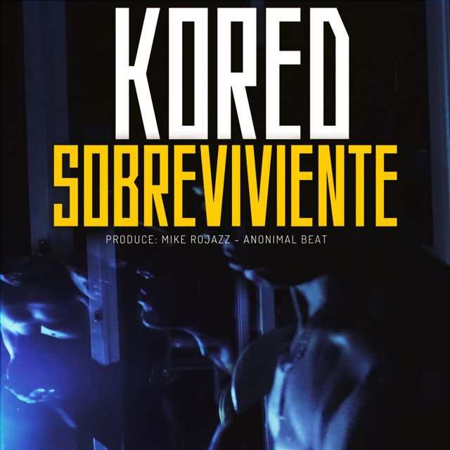KORED - 'Sobreviviente' [Ringtone]