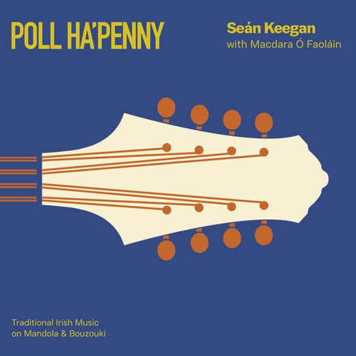 Seán Keegan - 'Poll Ha’penny' [Ringtone]