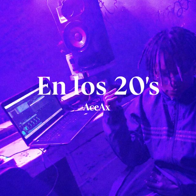 AceAx - 'En los 20´s' [Ringtone]