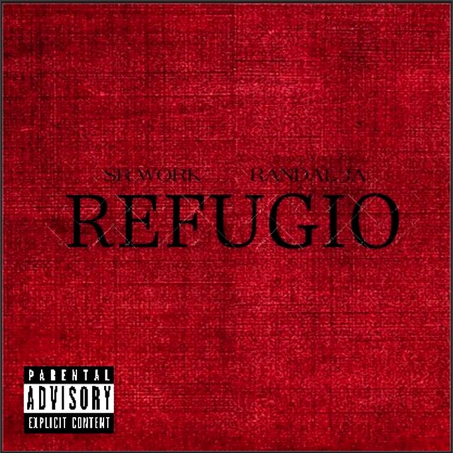 Sr Work - 'Refugio (feat. Randal JA)' [Ringtone]
