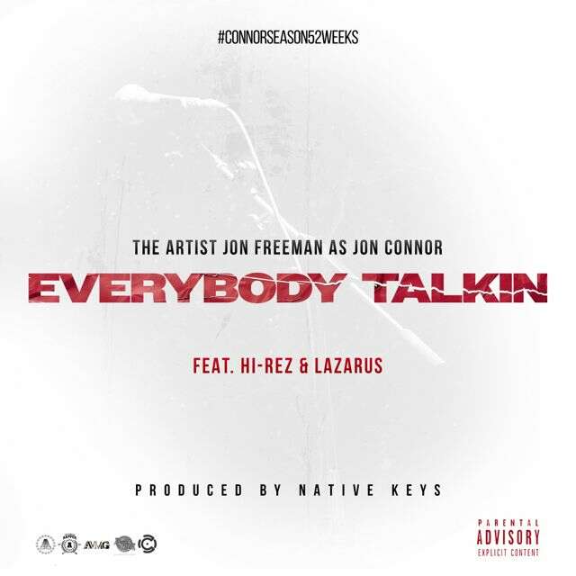 Jon Connor - 'Everybody Talkin' (feat. Hi-Rez, Lazarus)' [Ringtone]