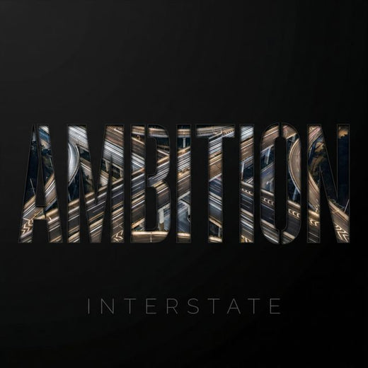 Interstate - 'Ambition' [Ringtone]