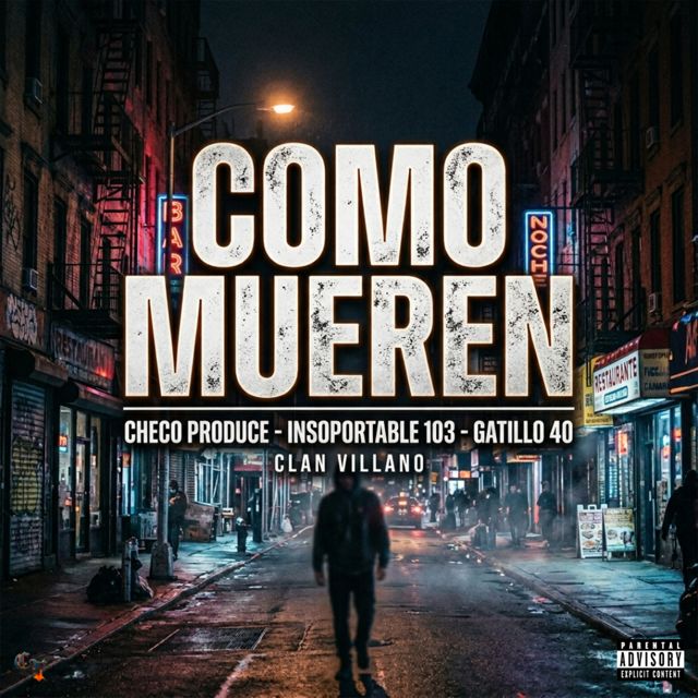 Checo Produce - 'Como Mueren (feat. Insoportable 103 & Gatillo 40 & Clan Villano)' [Ringtone]