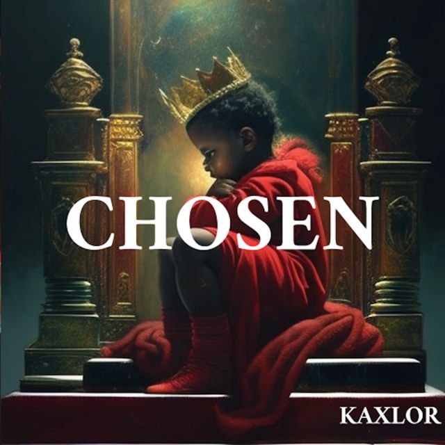 Kaxlor - 'Chosen' [Ringtone]