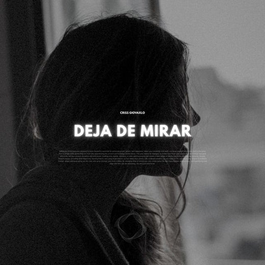 CrisS Giovaxlo - 'Deja De Mirar' [Ringtone]