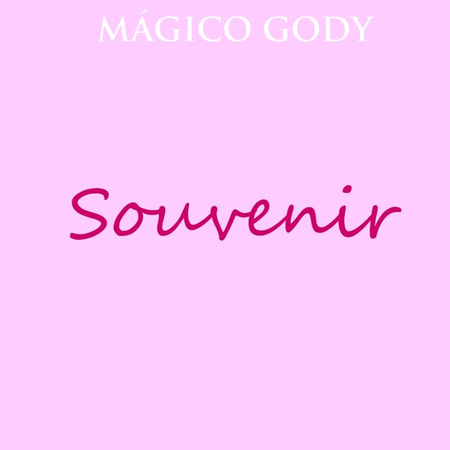 MAGICO GODY - 'Souvenir' [Ringtone]