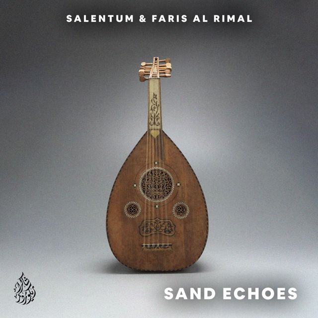 Salentum - 'Sand Echoes (feat. Faris Al Rimal)' [Ringtone]