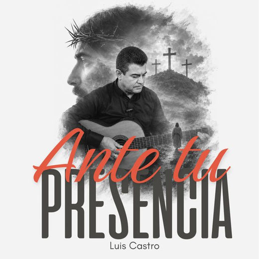Luis Castro - 'Ante Tu Presencia' [Ringtone]