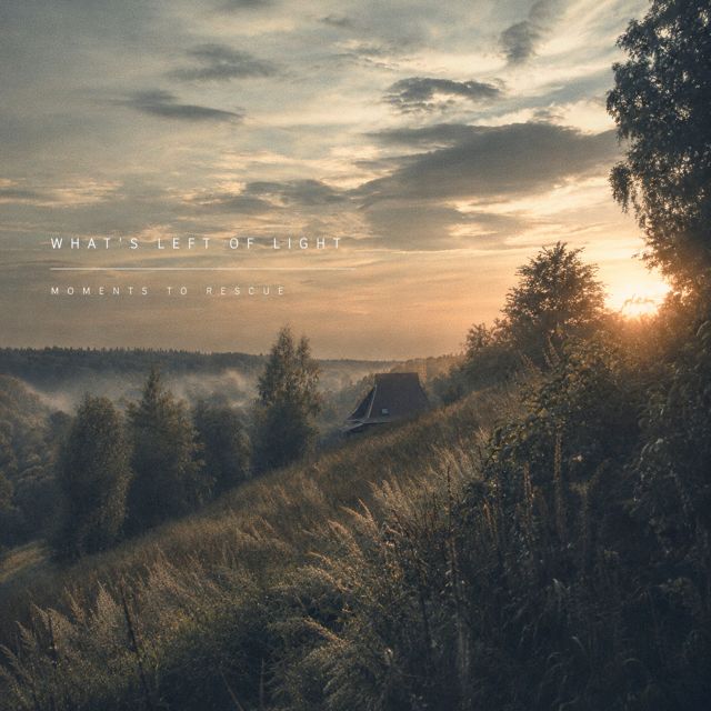Moments to Rescue - 'What's Left of Light' [Ringtone]