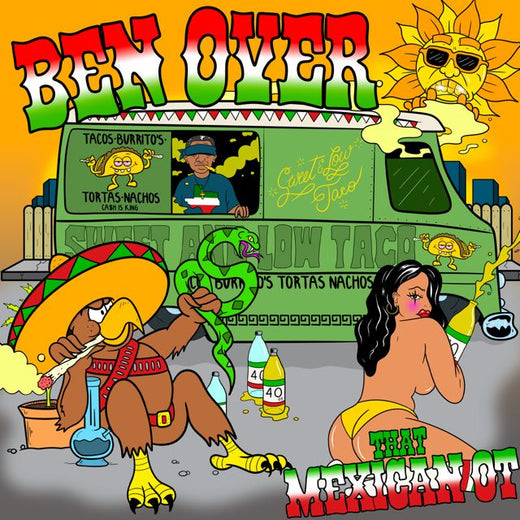 That Mexican Ot - 'Ben Over' [Ringtone]